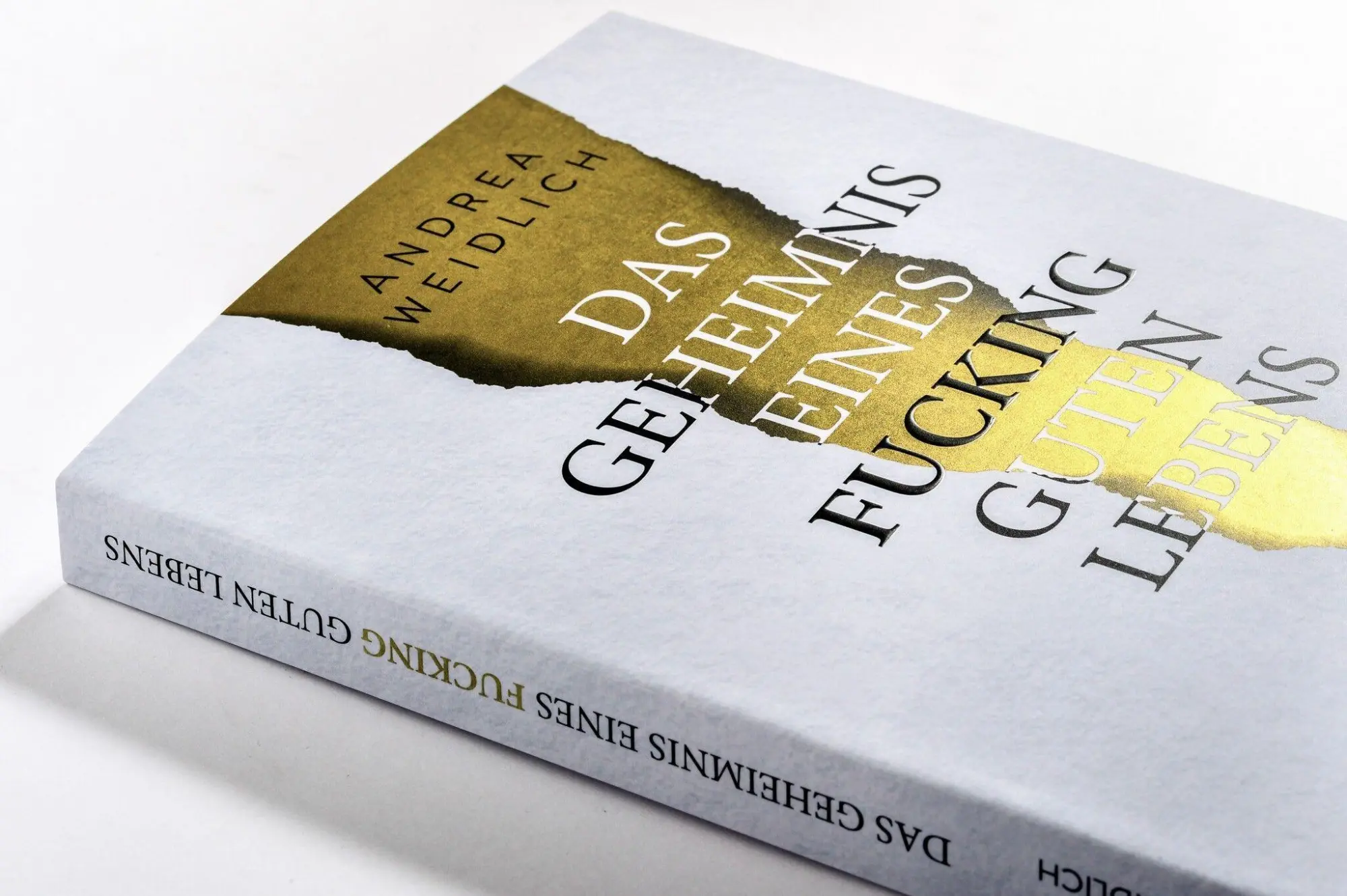 Bild: 9783453607316 | Das Geheimnis eines fucking guten Lebens | Andrea Weidlich | Buch