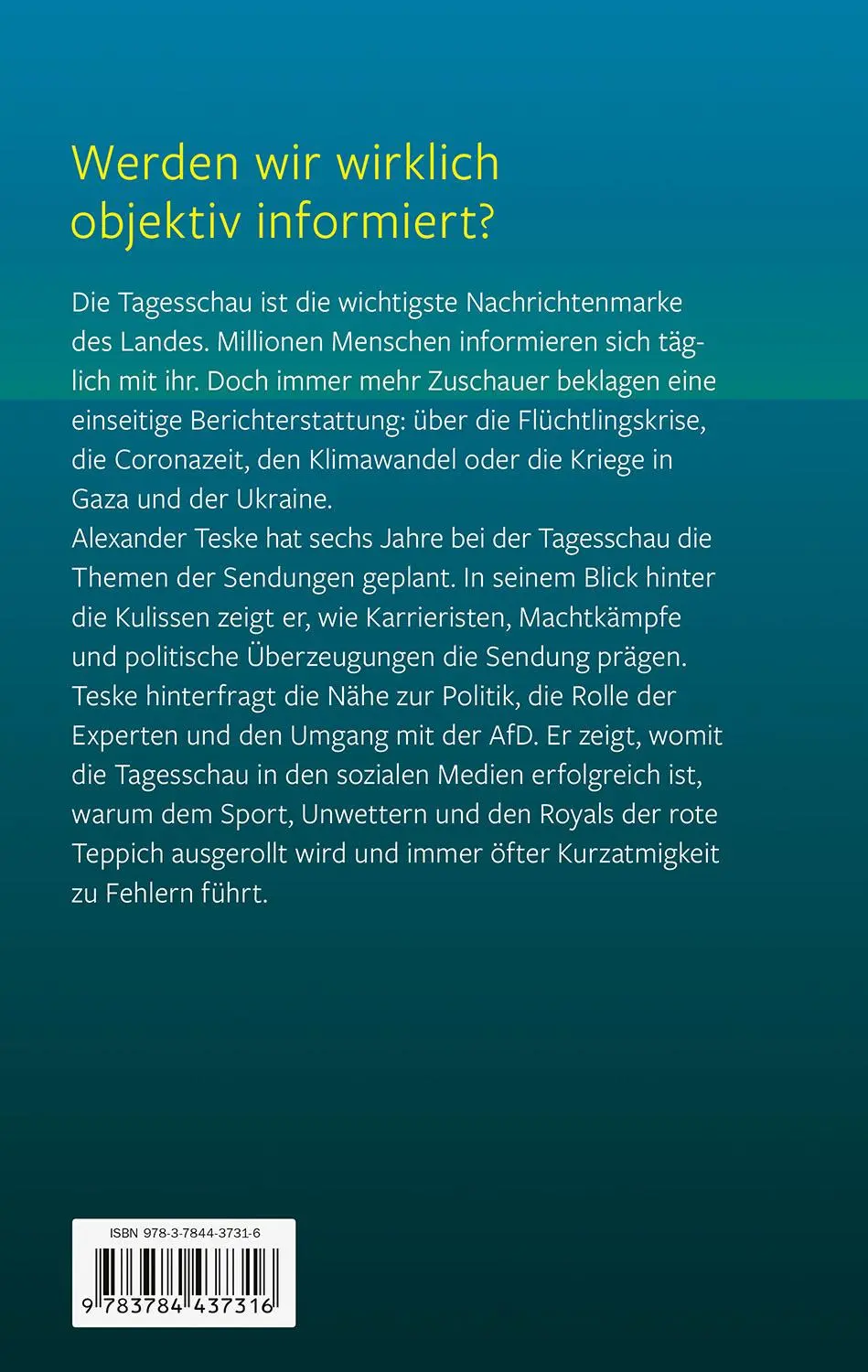 Rückseite: 9783784437316 | inside tagesschau | Zwischen Nachrichten und Meinungsmache | Teske