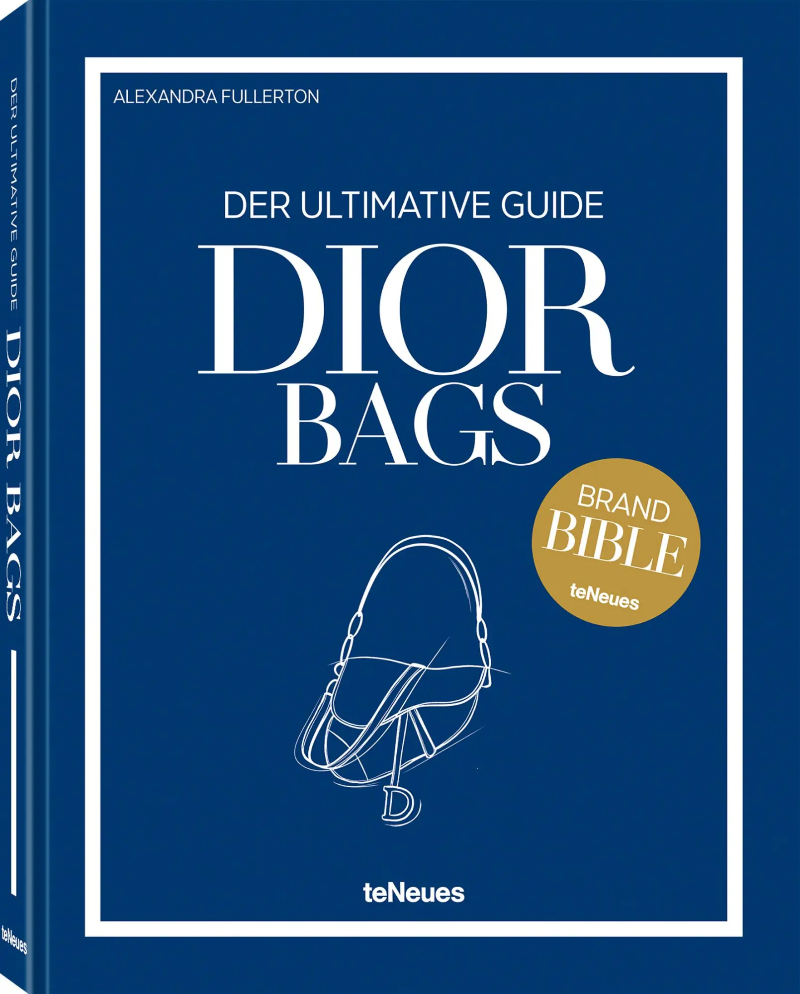 Cover: 9783961717316 | Dior Bags: Der ultimative Guide | Alexandra Fullerton | Buch | 192 S.