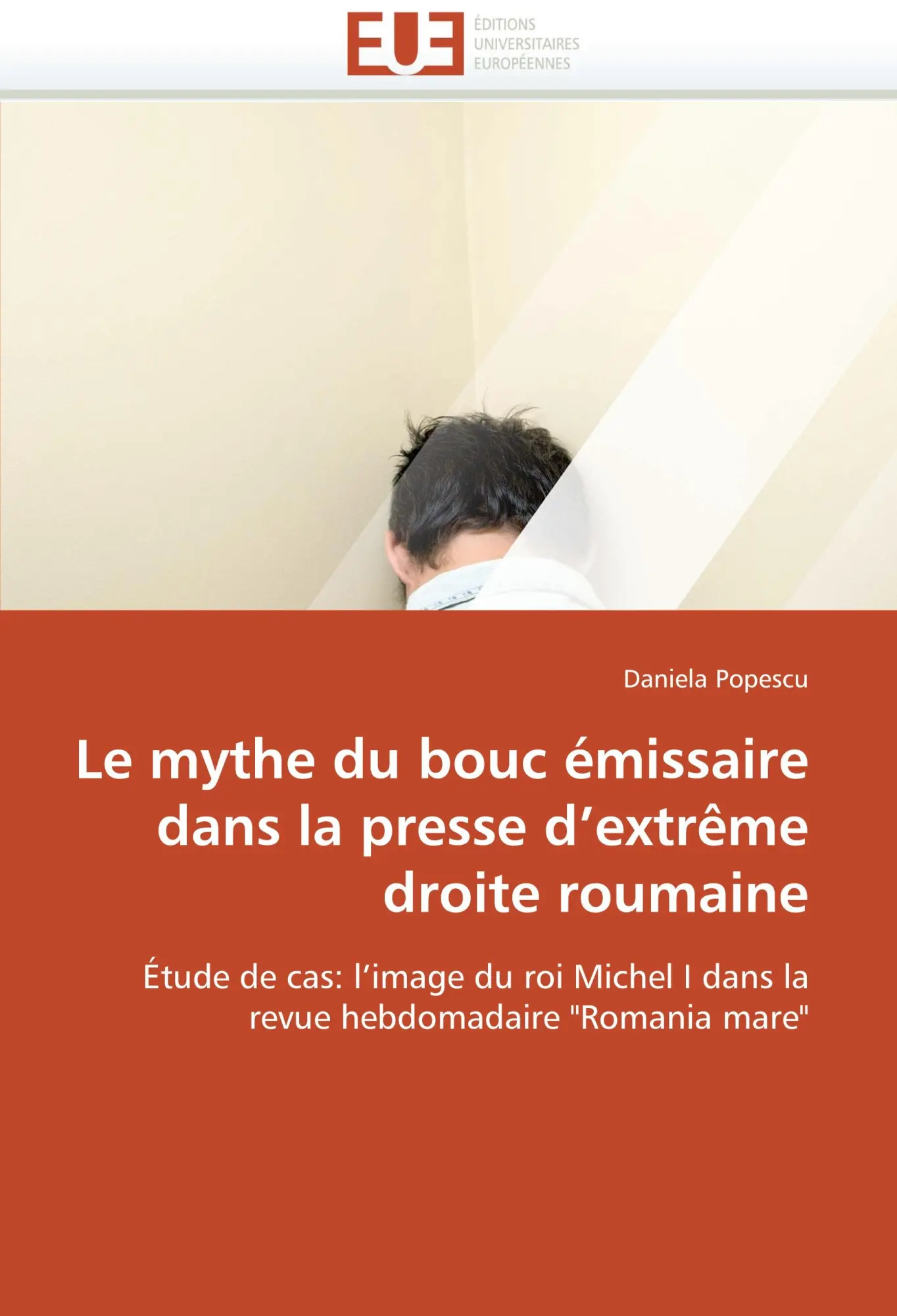 Le mythe du bouc émissaire dans la presse d''extrême droite roumaine