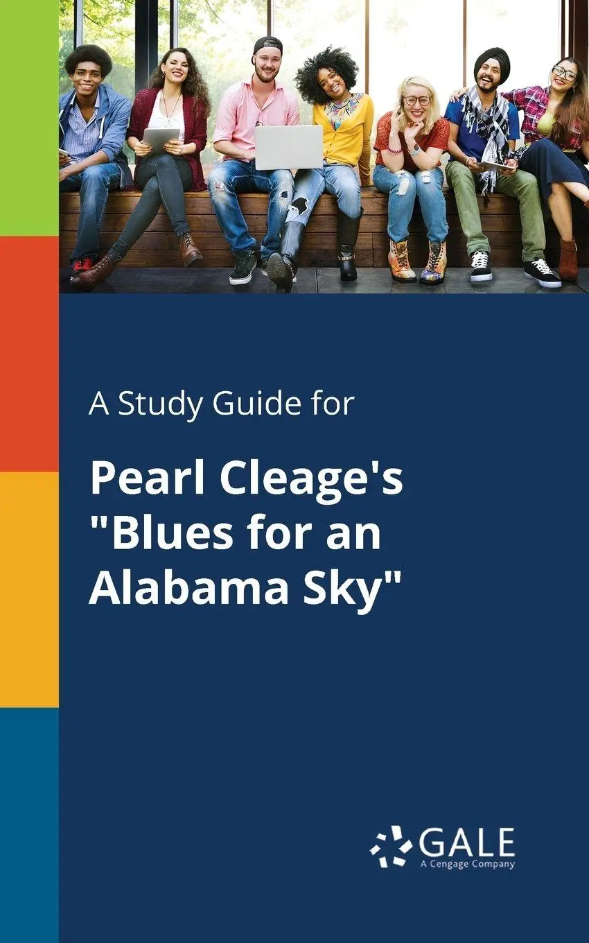 Cover: 9781375377416 | A Study Guide for Pearl Cleage's "Blues for an Alabama Sky" | Gale