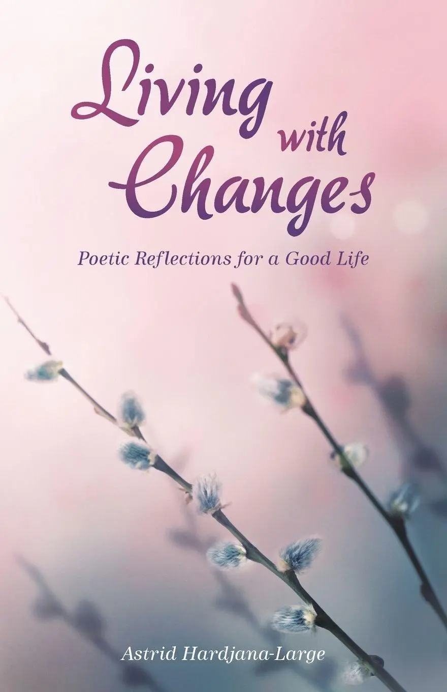 Cover: 9781452597416 | Living with Changes | Poetic Reflections for a Good Life | Taschenbuch