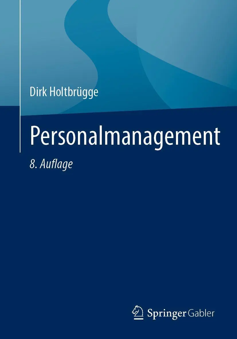 Cover: 9783662657416 | Personalmanagement | Dirk Holtbrügge | Taschenbuch | XI | Deutsch