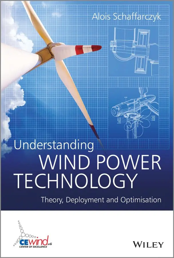 Cover: 9781118647516 | Understanding Wind Power Technology | Alois Schaffarczyk | Buch | 2014