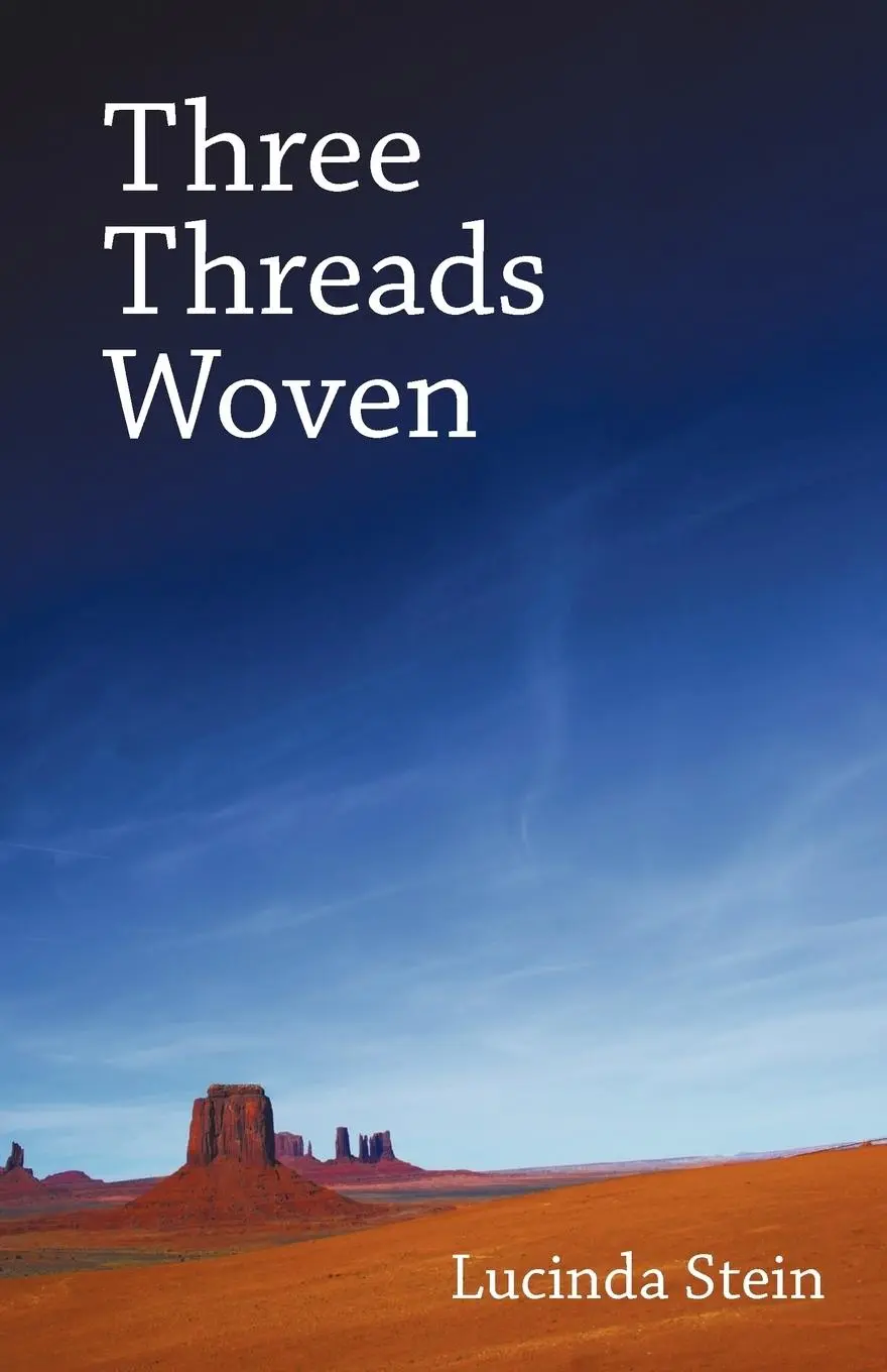 Cover: 9781440157516 | Three Threads Woven | Lucinda Stein | Taschenbuch | Englisch | 2009