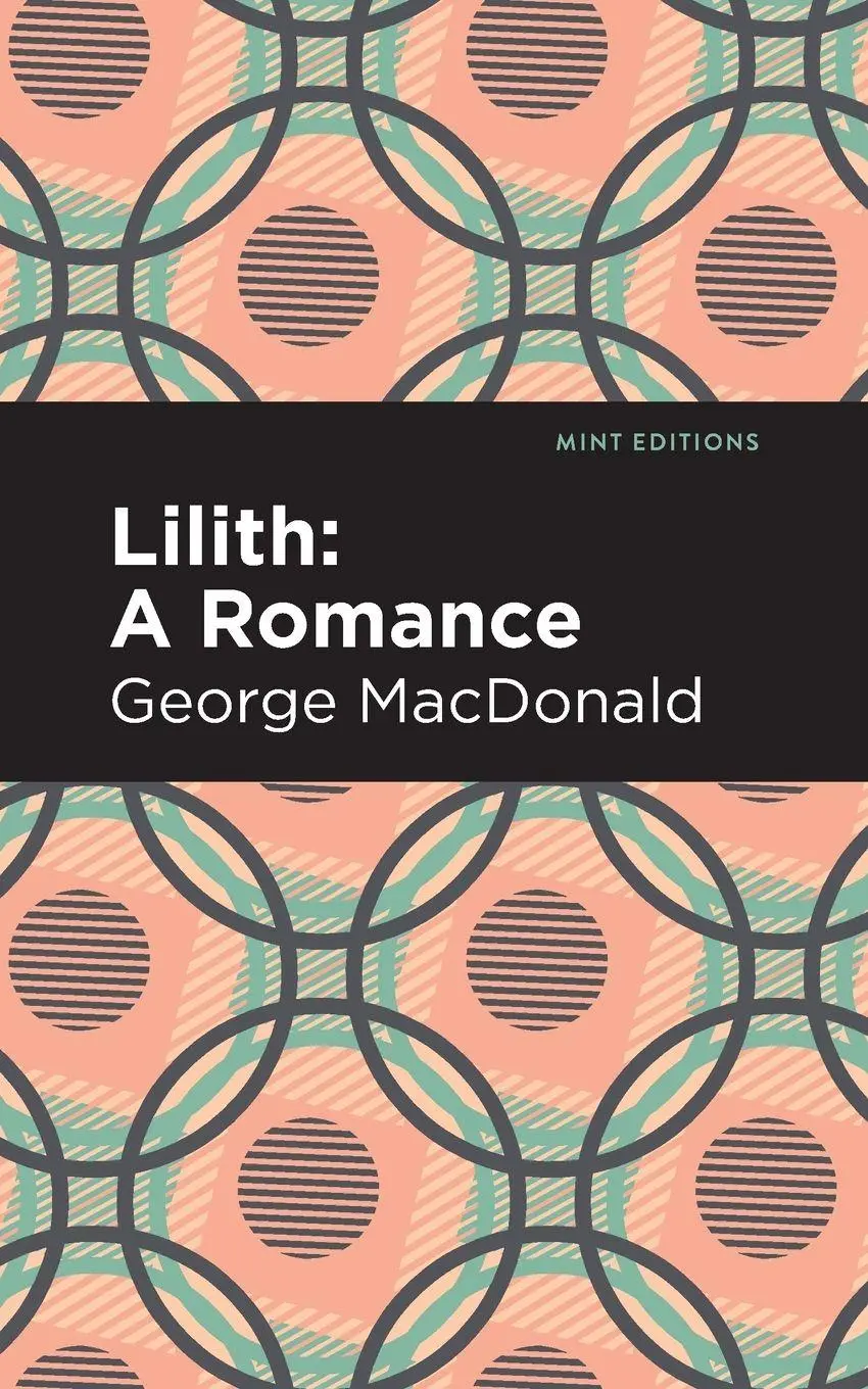 Cover: 9781513277516 | Lilith | A Romance | George Macdonald | Taschenbuch | Englisch | 2021