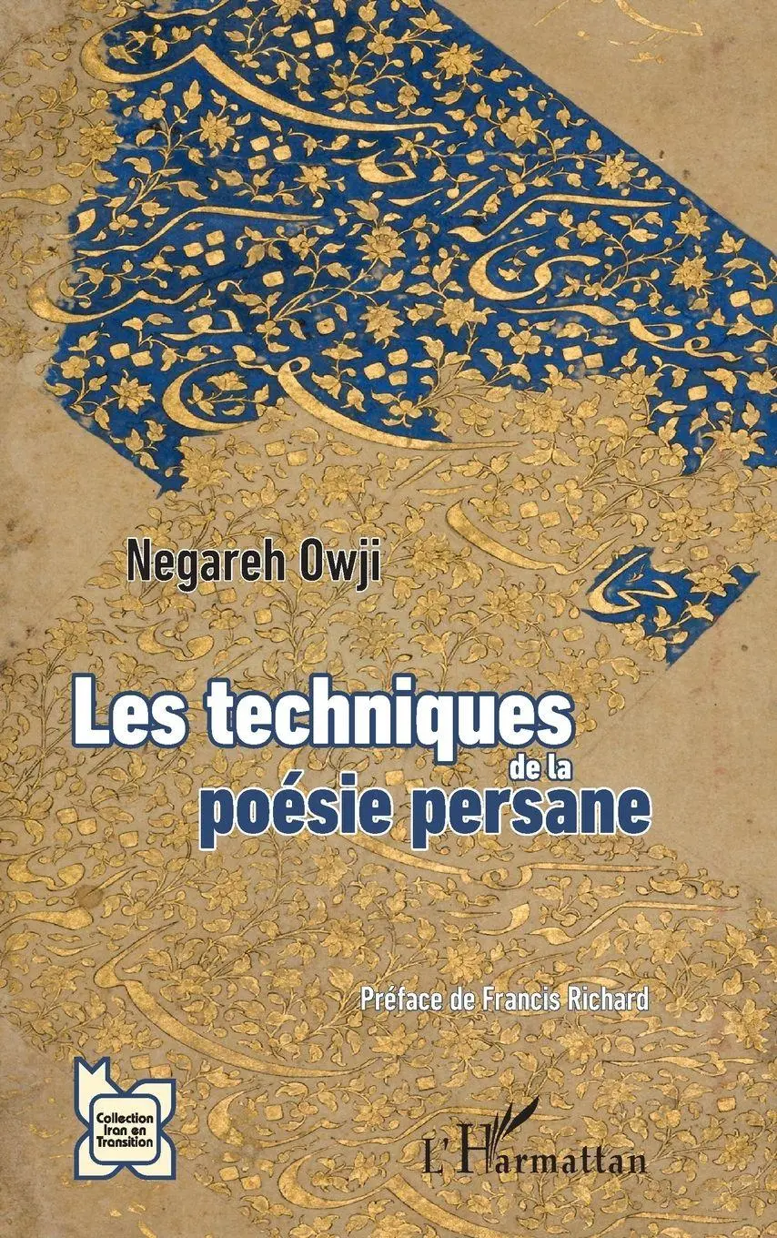 Cover: 9782336417516 | Les techniques de la poésie persane | Negareh Owji | Taschenbuch