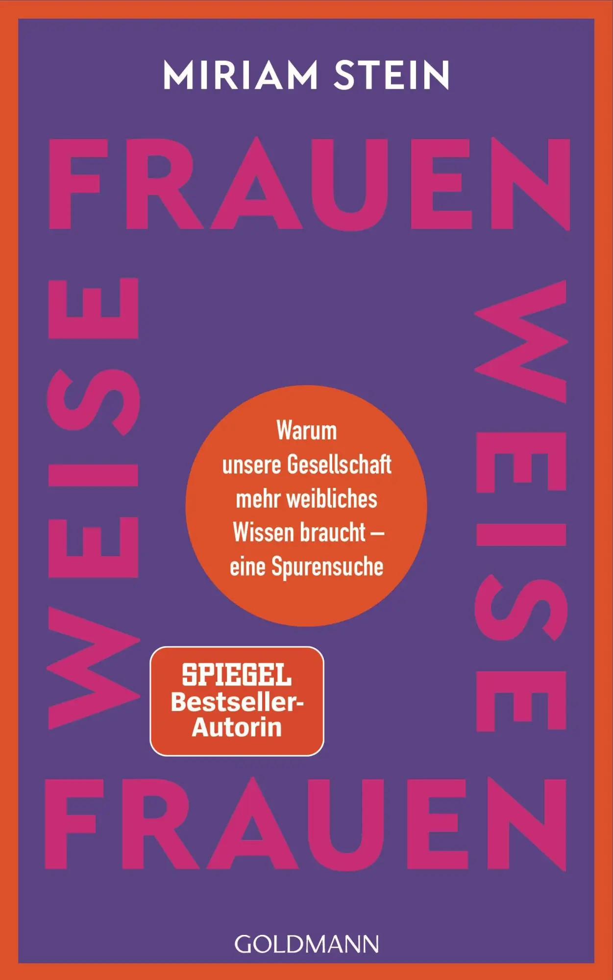 Cover: 9783442317516 | Weise Frauen | Miriam Stein | Buch | 304 S. | Deutsch | 2024