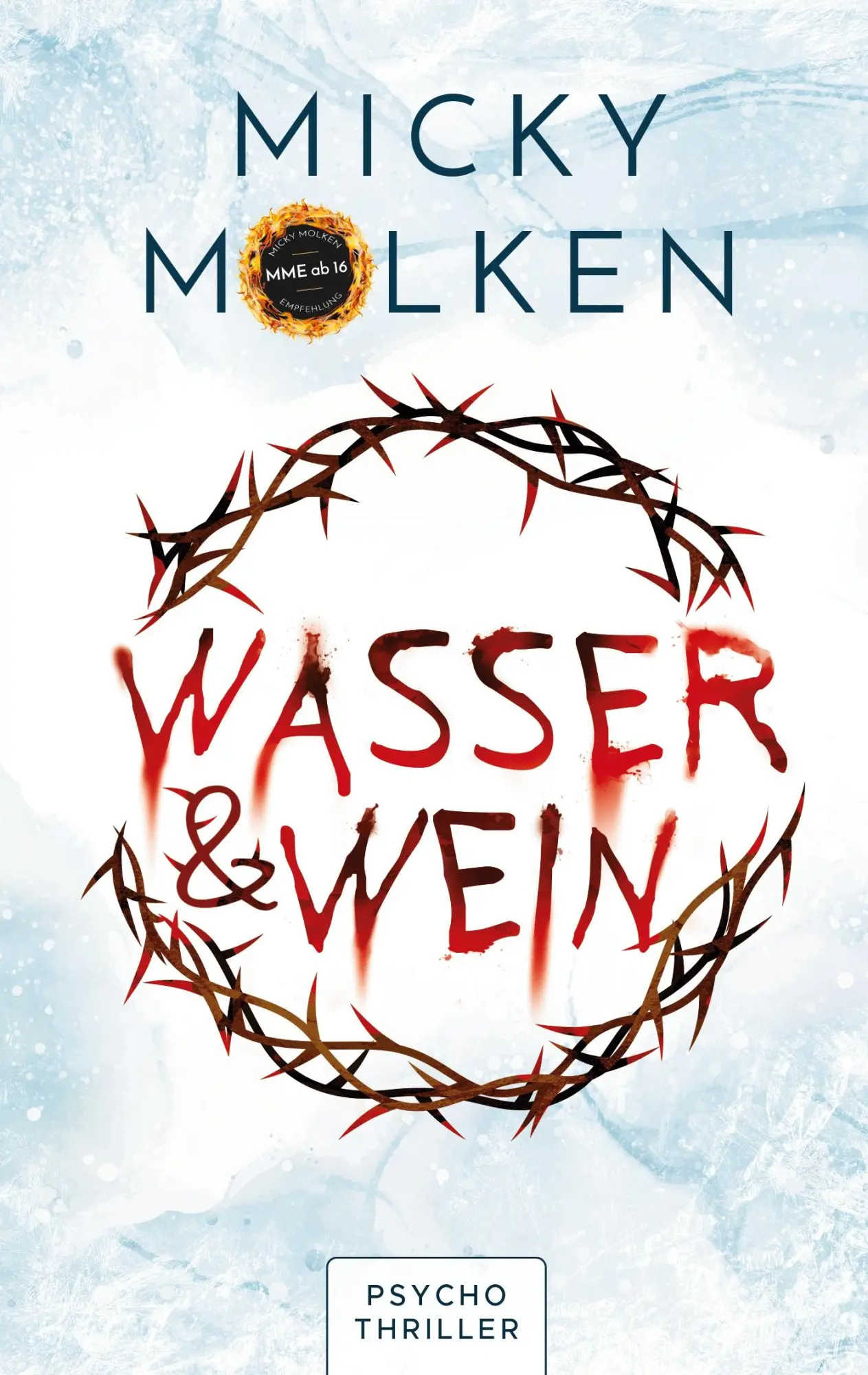 Cover: 9783769357516 | Wasser &amp; Wein | Micky Molken | Taschenbuch | 380 S. | Deutsch | 2025