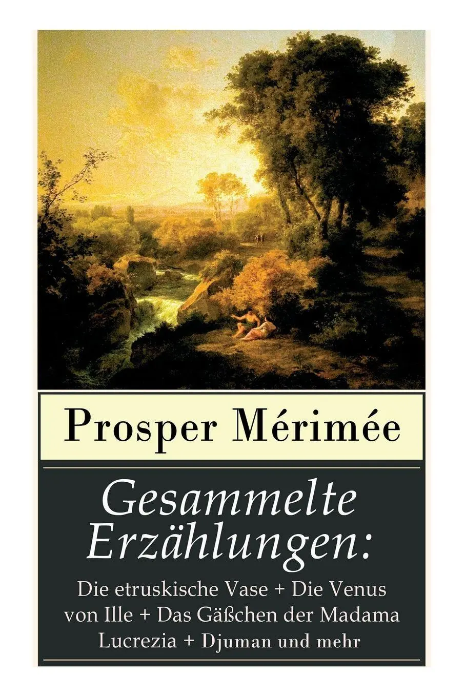 Cover: 9788027317516 | Gesammelte Erzählungen | Prosper Mérimée (u. a.) | Taschenbuch | 2018