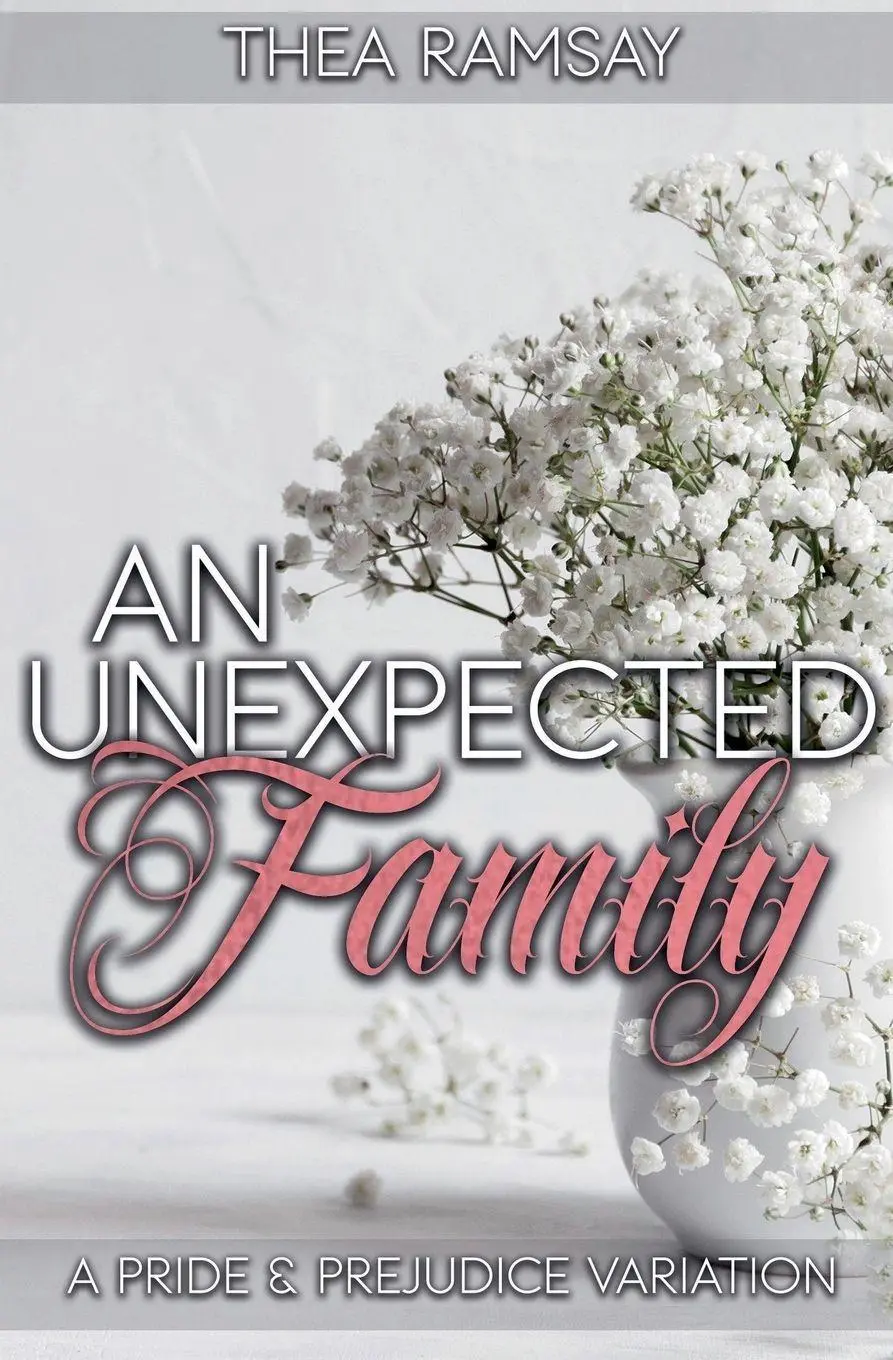 Cover: 9798227837516 | An Unexpected Family | A Pride and Prejudice Variation | Thea Ramsay