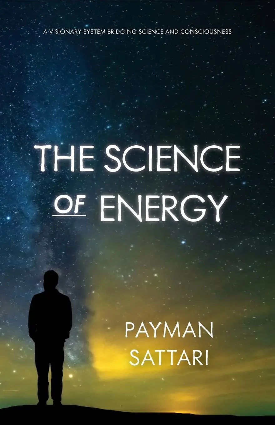 Cover: 9798989627516 | The Science of Energy | Payman Sattari | Taschenbuch | Englisch | 2023