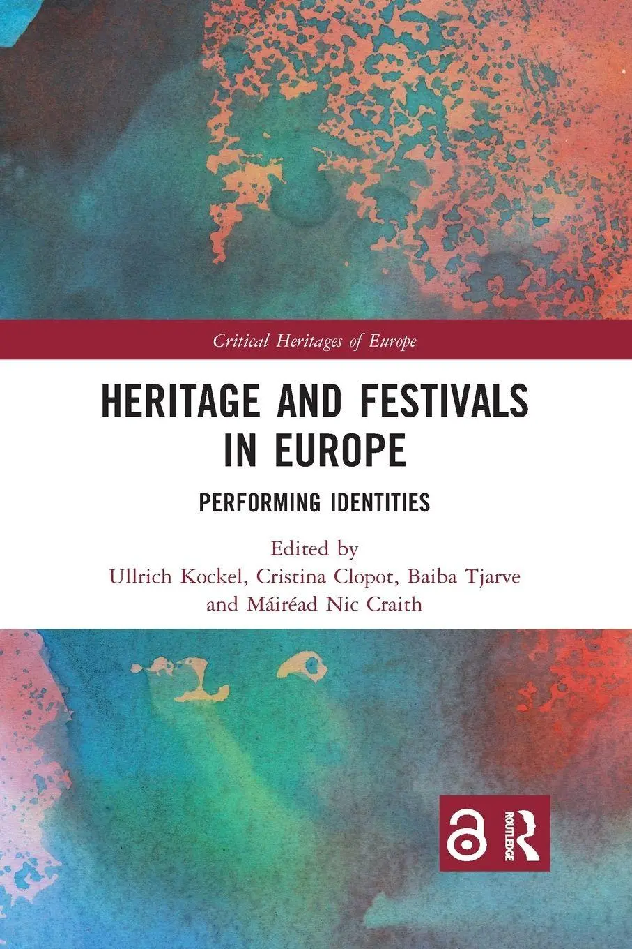 Cover: 9780367777616 | Heritage and Festivals in Europe | Performing Identities | Taschenbuch