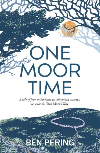 Cover: 9781915067616 | One Moor Time | Ben Pering | Taschenbuch | Englisch | 2024