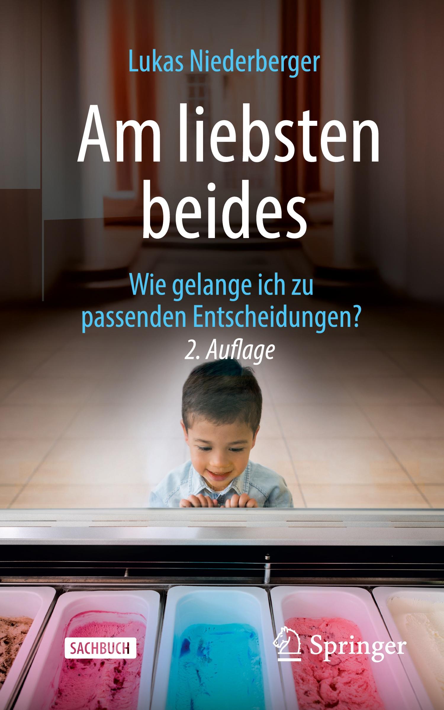 Cover: 9783662707616 | Am liebsten beides | Wie gelange ich zu passenden Entscheidungen? | xi