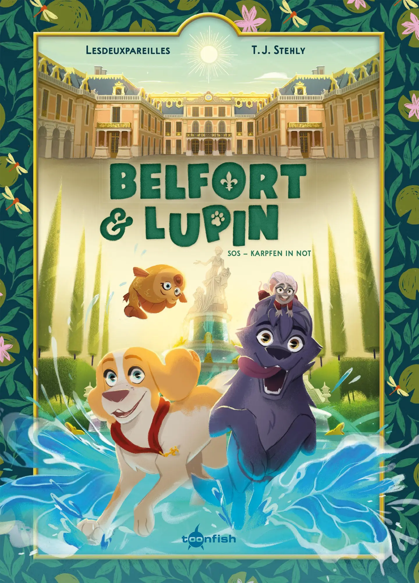 Cover: 9783987217616 | Belfort &amp; Lupin: Die Hunde von Versailles | SOS - Karpfen in Not