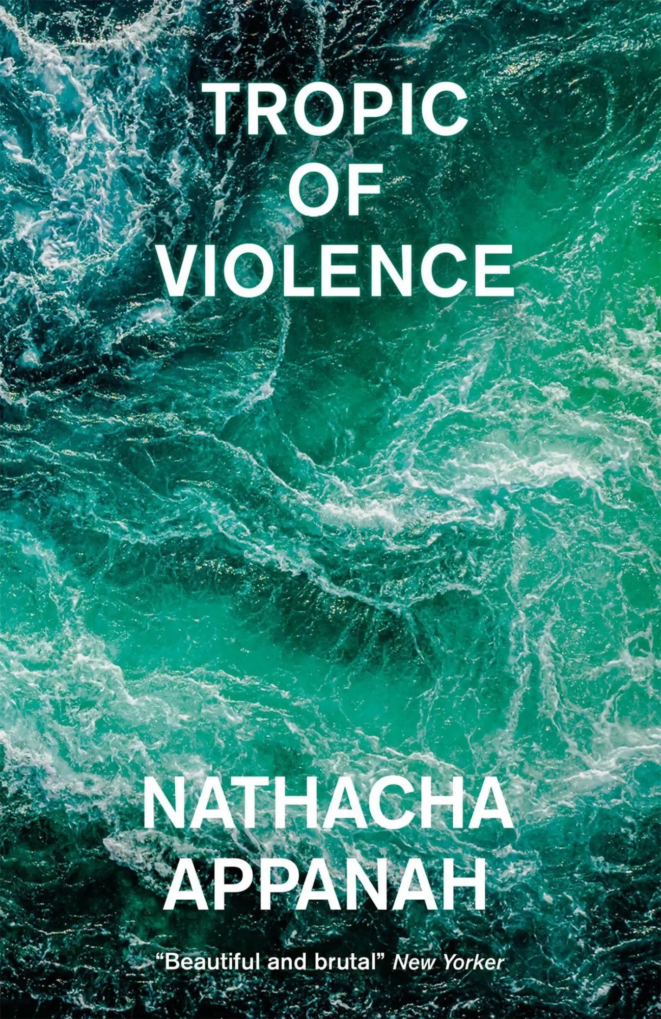 Cover: 9780857057716 | Tropic of Violence | Nathacha Appanah | Taschenbuch | Englisch | 2022