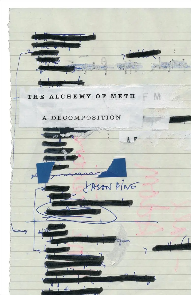 Cover: 9781517907716 | The Alchemy of Meth | A Decomposition | Jason Pine | Taschenbuch