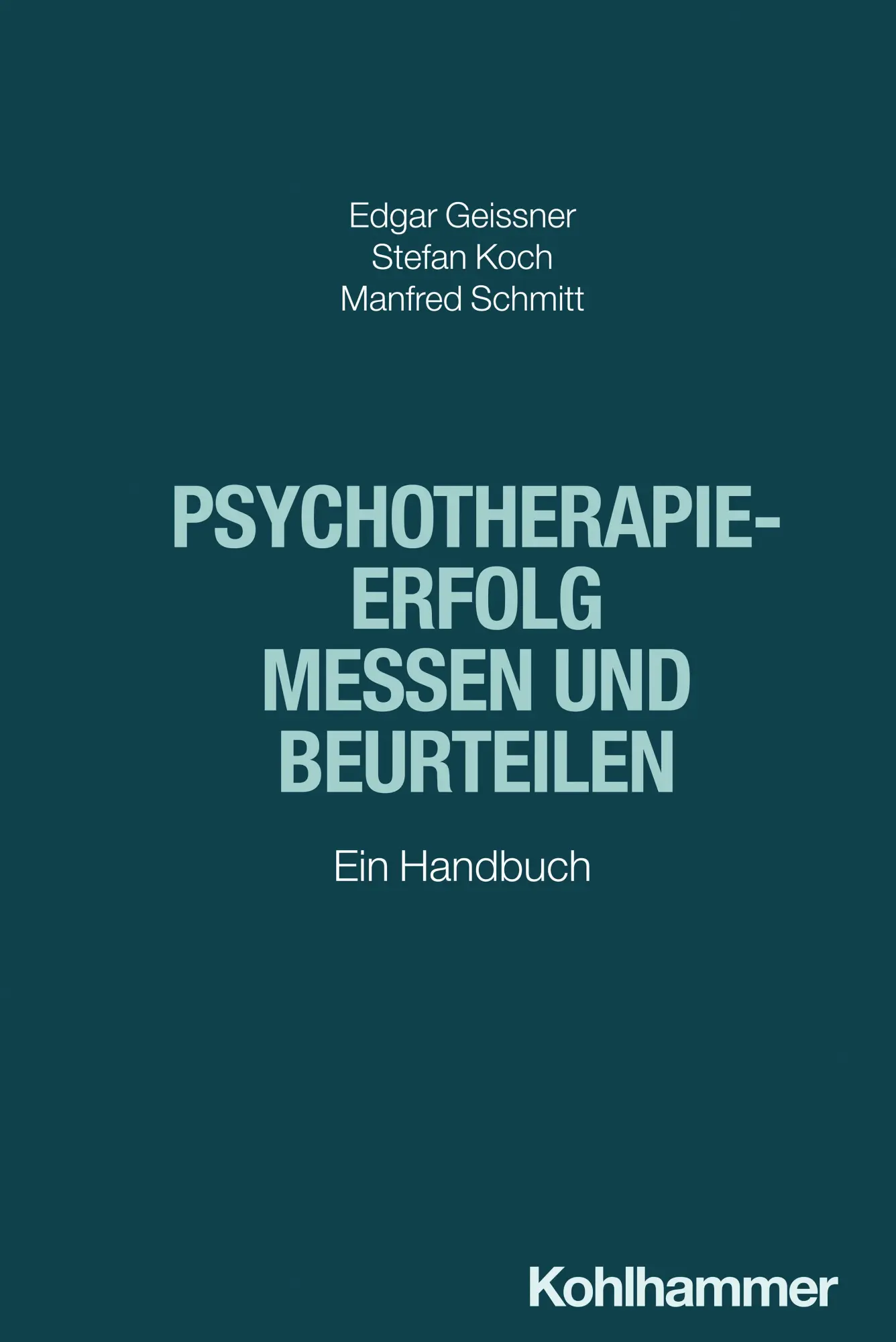Cover: 9783170427716 | Psychotherapieerfolg messen und beurteilen | Ein Handbuch | Buch