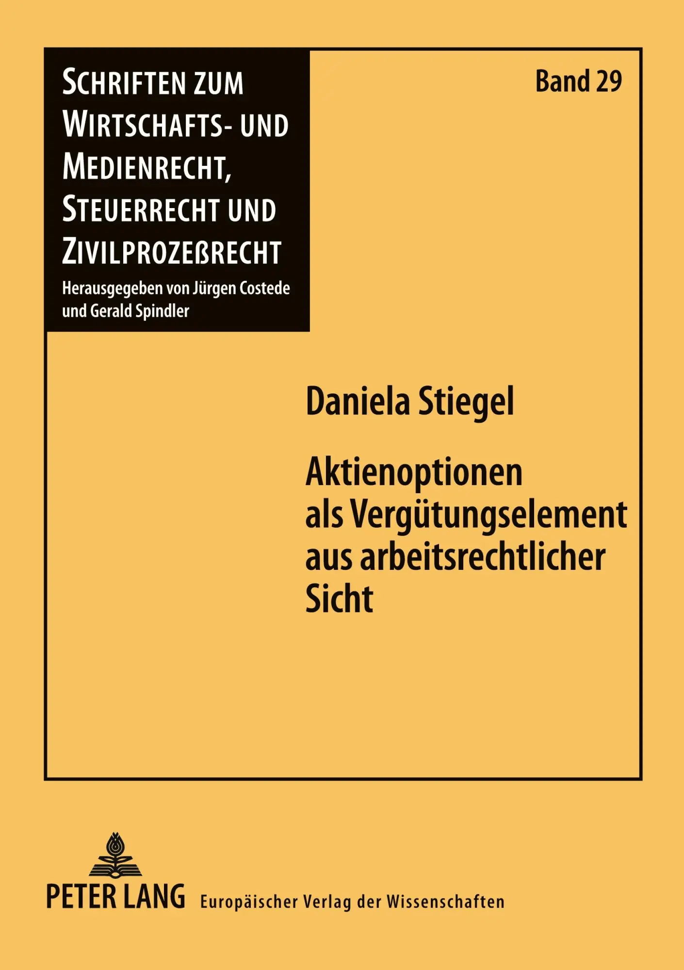 Cover: 9783631557716 | Aktienoptionen als Vergütungselement aus arbeitsrechtlicher Sicht
