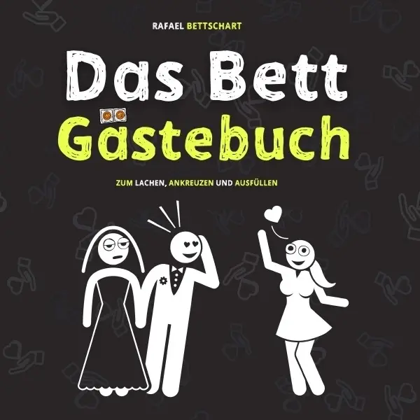 Cover: 9783757527716 | Das Bett Gästebuch: 110 Seiten zum Ausfüllen und Lachen. Der...