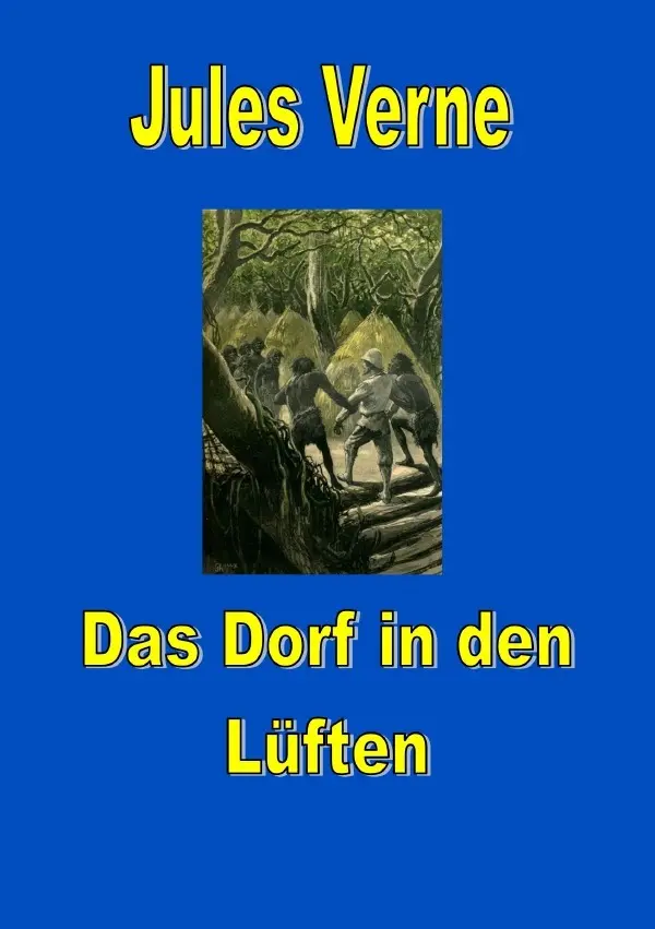 Cover: 9783819067716 | Das Dorf in den Lüften | DE | Jules Verne | Taschenbuch | 320 S.