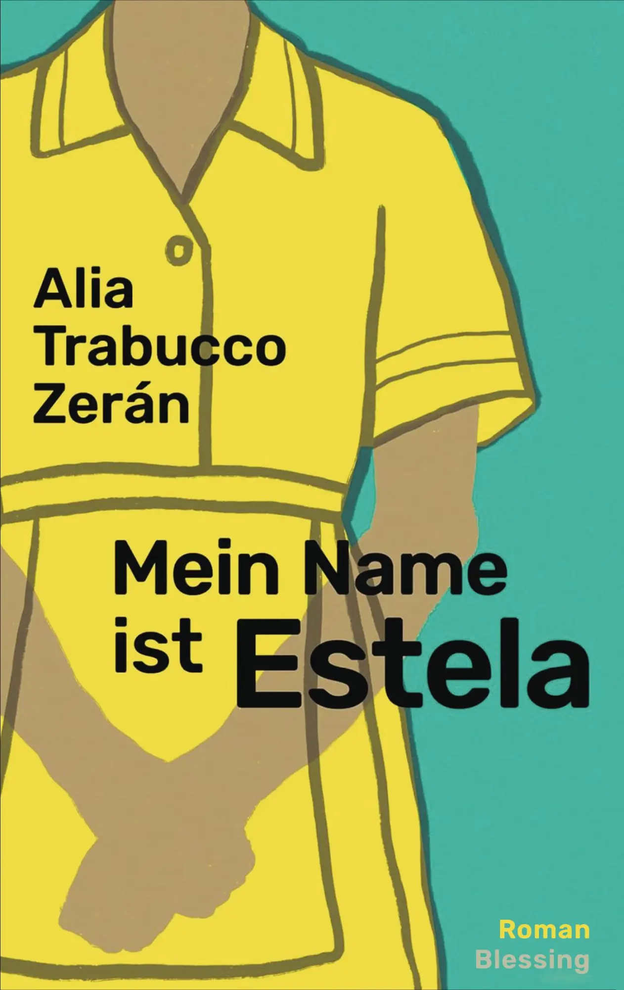 Cover: 9783896677716 | Mein Name ist Estela | Roman | Alia Trabucco Zerán | Taschenbuch