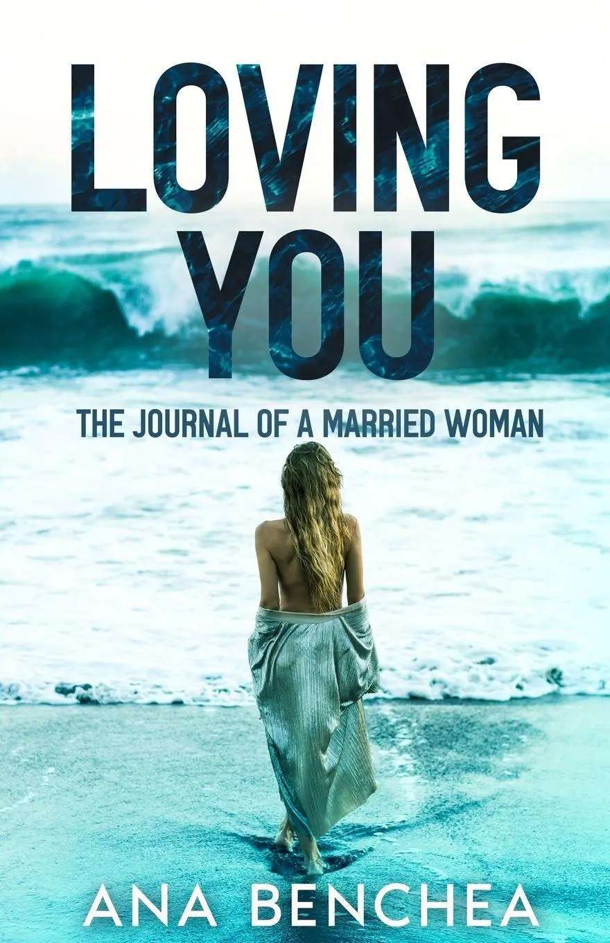 Cover: 9798994007716 | Loving You | The Journal of a Married Woman | Ana Benchea | Buch