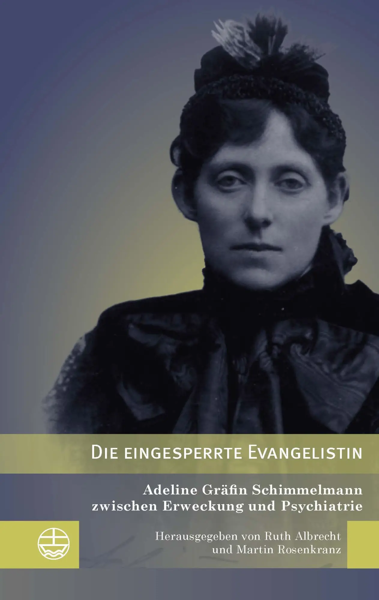Cover: 9783374077816 | Die eingesperrte Evangelistin | Ruth Albrecht (u. a.) | Taschenbuch