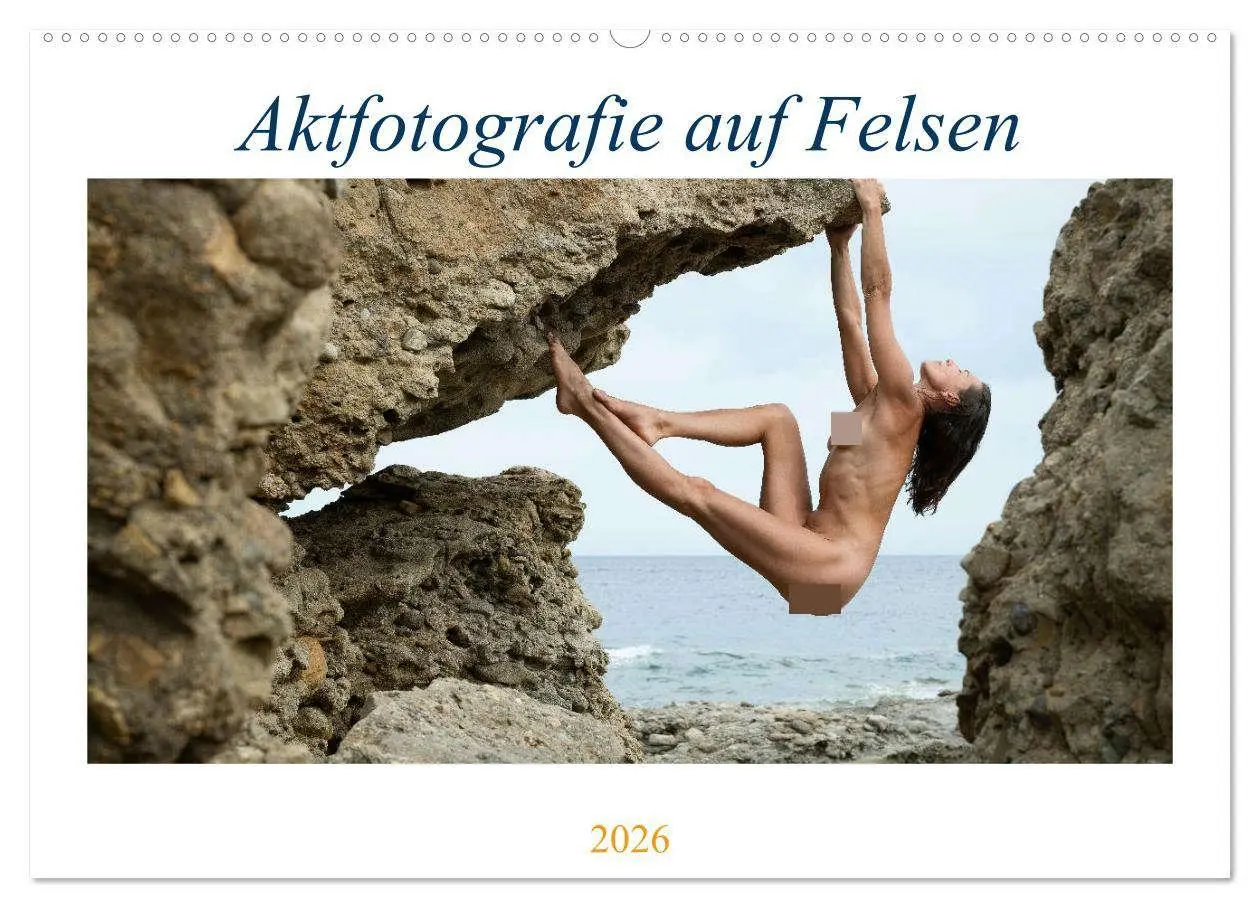 Cover: 9783457617816 | Aktfotografie auf Felsen (Wandkalender 2026 DIN A2 quer), CALVENDO...