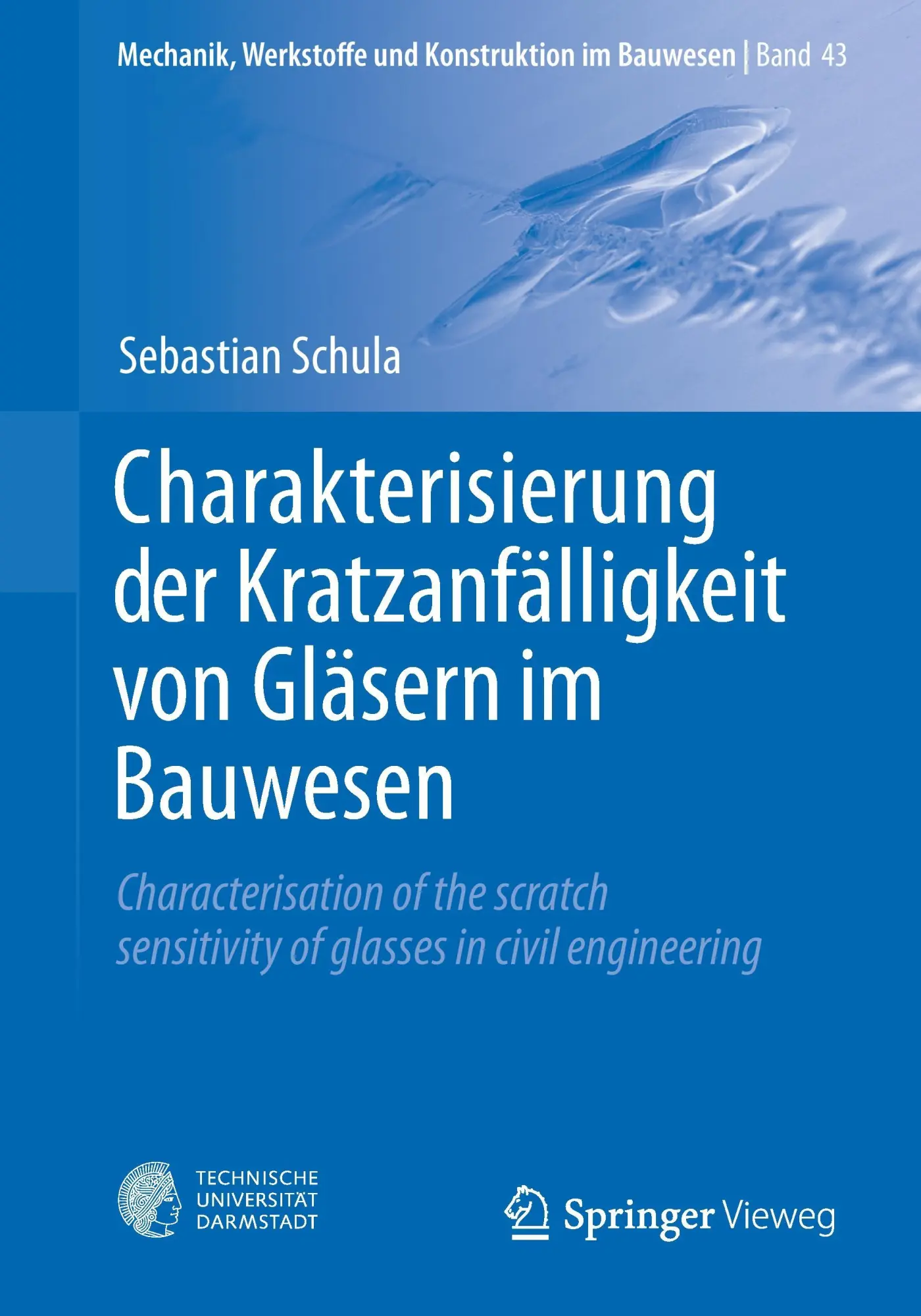 Cover: 9783662477816 | Charakterisierung der Kratzanfälligkeit von Gläsern im Bauwesen | Buch