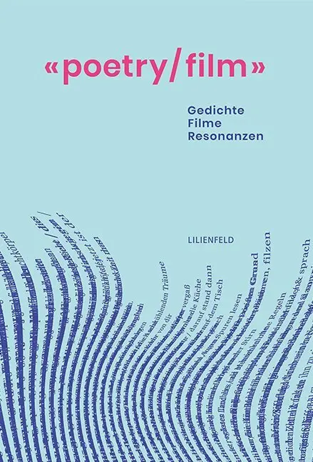 Cover: 9783940357816 | "poetry/film" | Gedichte - Filme - Resonanzen | Altenhoff (u. a.)