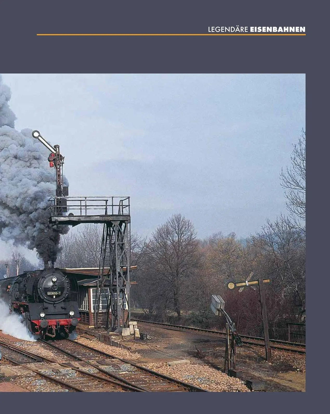Bild: 9783966647816 | Legendäre Eisenbahnen - Legendäre Züge - Von der Dampflok bis zum ICE