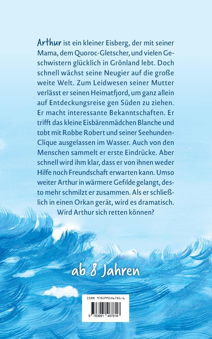 Rückseite: 9783991467816 | Arthur - der kleine Eisberg | Siegfried Exler | Taschenbuch | 68 S.