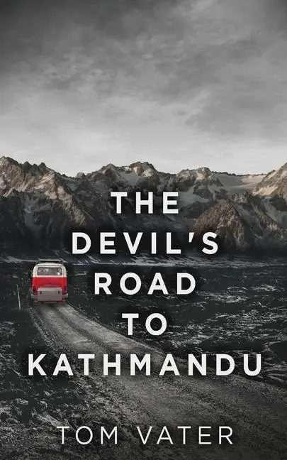 Cover: 9784867477816 | The Devil's Road To Kathmandu | Tom Vater | Taschenbuch | Englisch