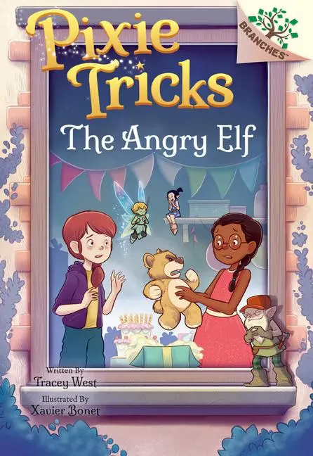 Cover: 9781338627916 | The Angry Elf: A Branches Book (Pixie Tricks #5) | Tracey West | Buch