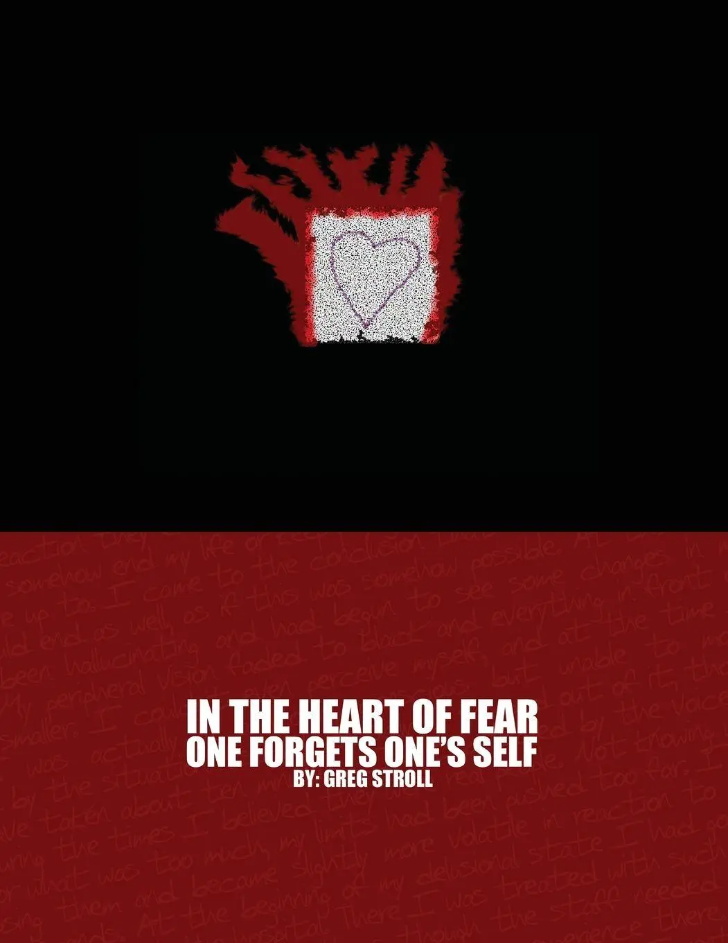 Cover: 9781435717916 | In the Heart of Fear One Forgets One's Self | Greg Stroll | Buch