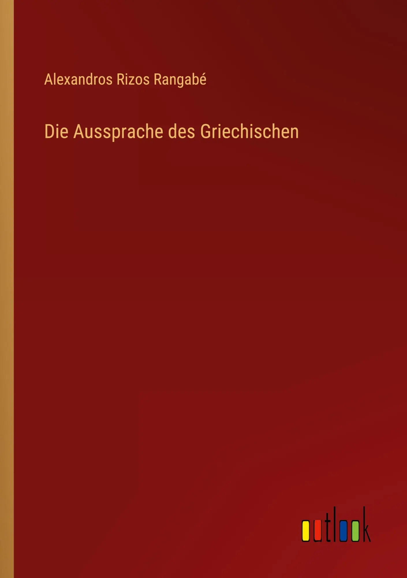 Die Aussprache des Griechischen
