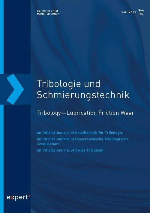 Tribologie und Schmierungstechnik 72, 3-4 (2025)