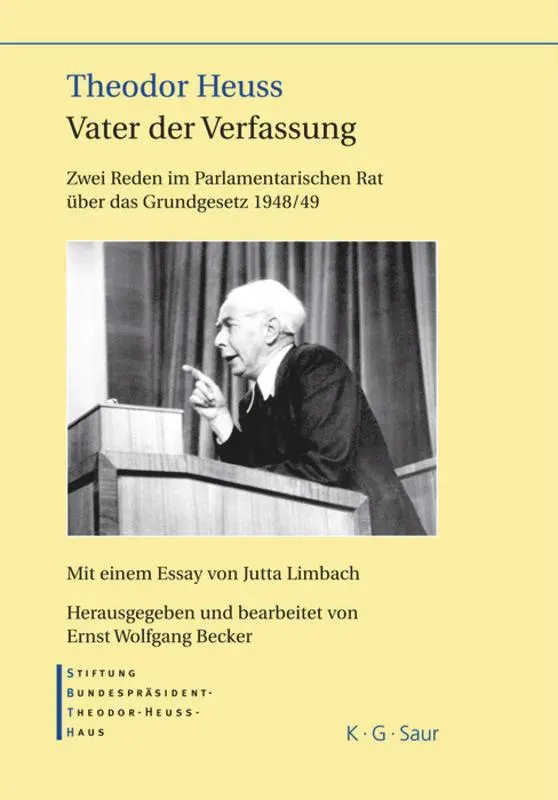 Cover: 9783598117916 | Theodor Heuss - Vater der Verfassung | Ernst Wolfgang Becker | Buch