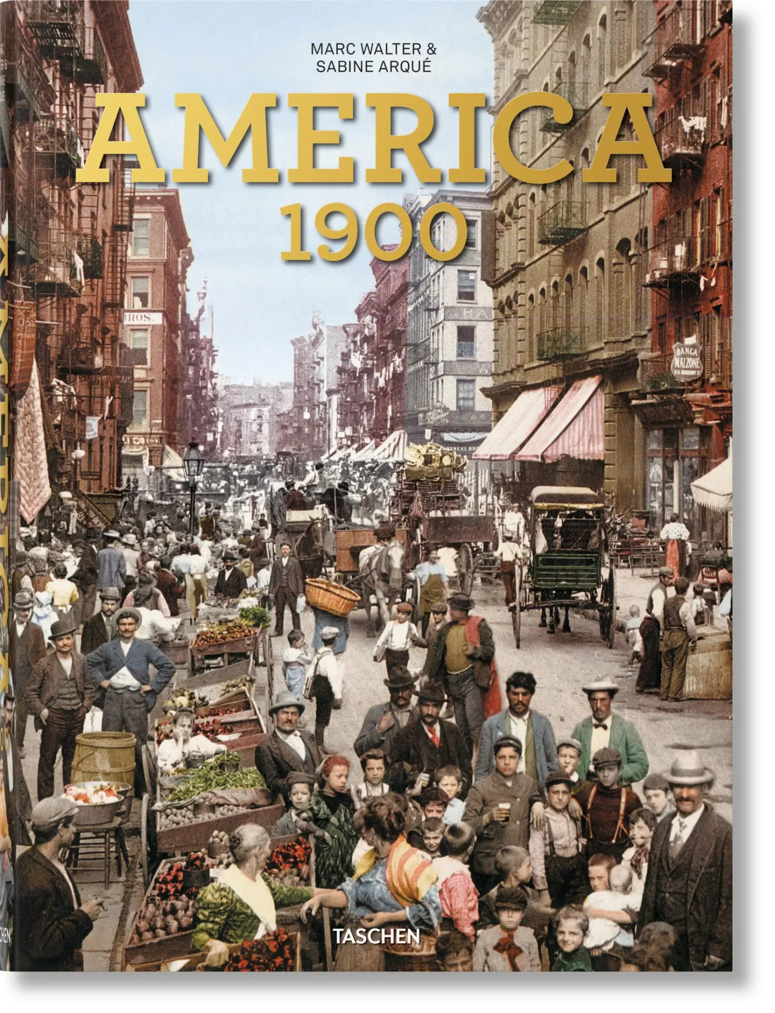 Cover: 9783836567916 | America 1900 | Marc Walter (u. a.) | Buch | 612 S. | Deutsch | 2020