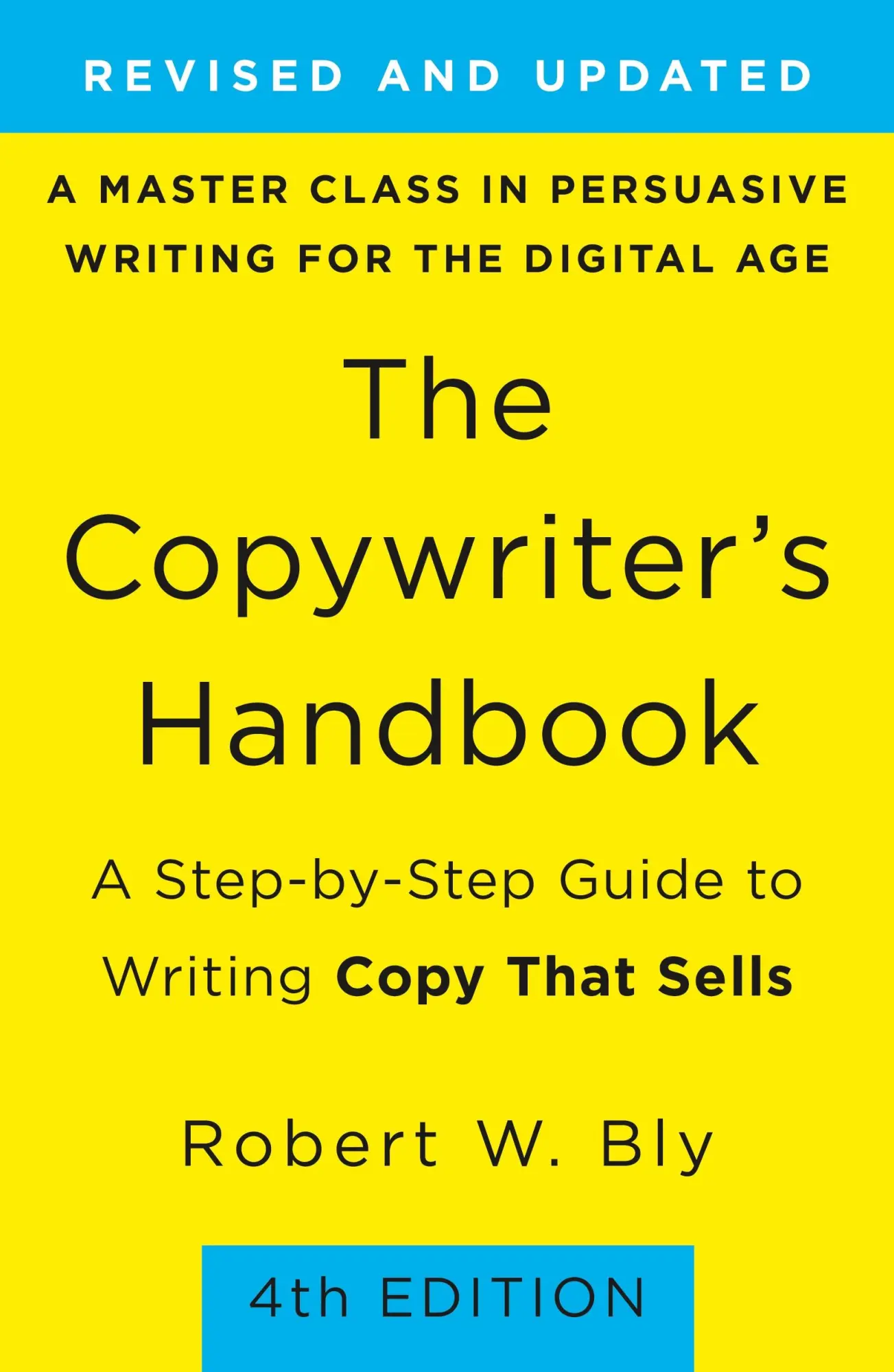Cover: 9781250238016 | The Copywriter's Handbook | Robert W Bly | Taschenbuch | Englisch