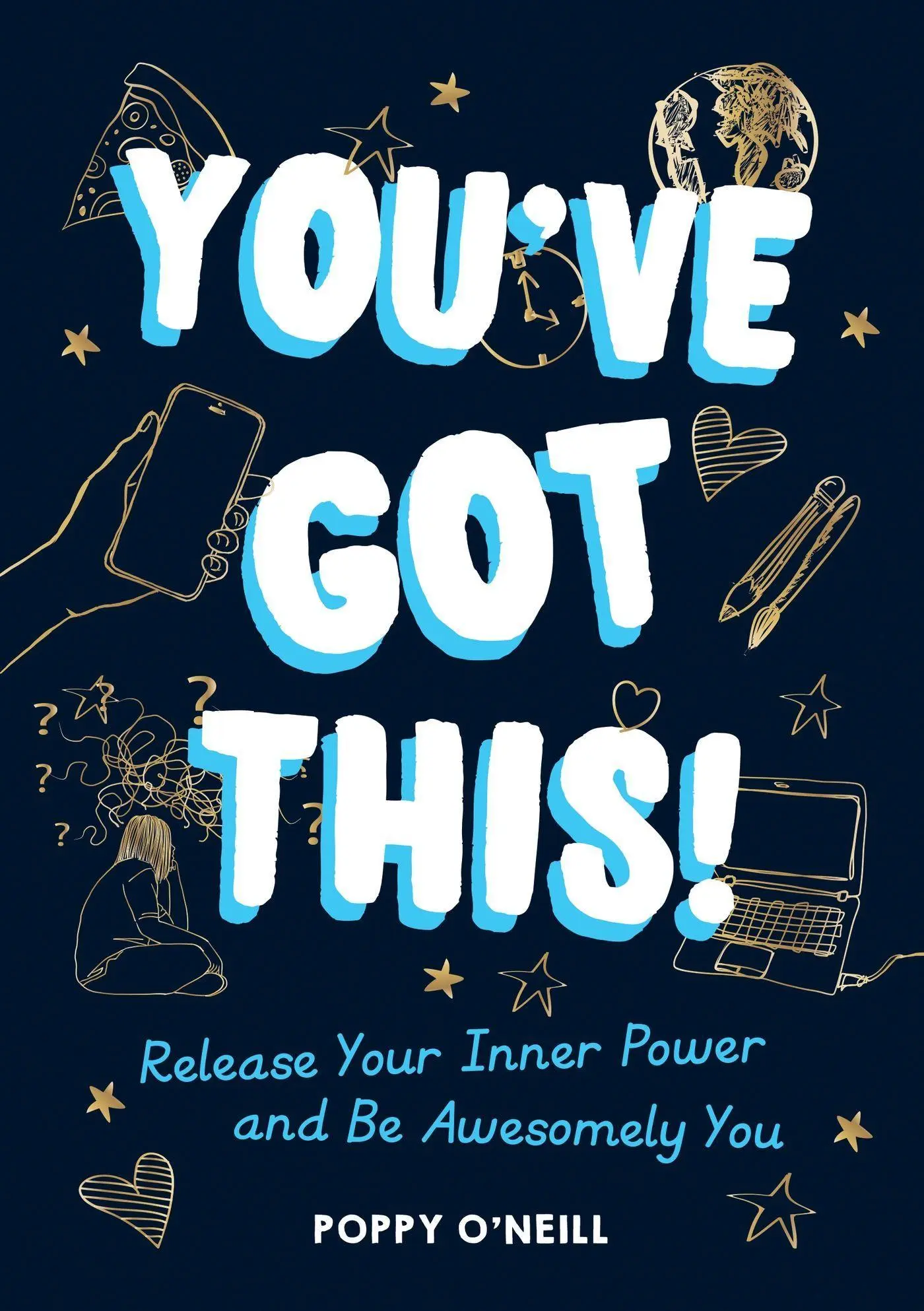 Cover: 9781786858016 | You've Got This! | Release Your Inner Power and Be Awesomely You