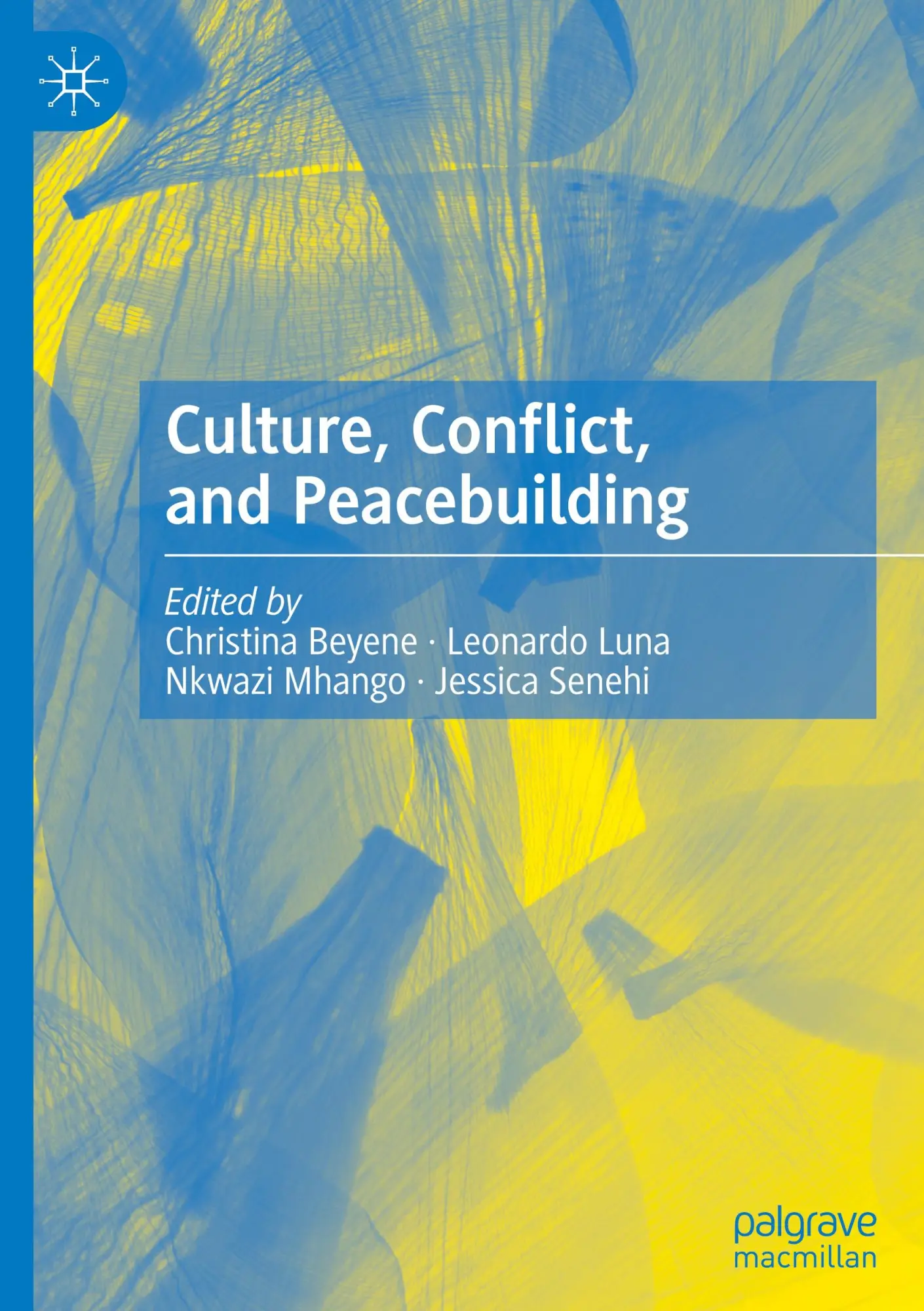 Cover: 9783031558016 | Culture, Conflict, and Peacebuilding | Christina Beyene (u. a.) | Buch