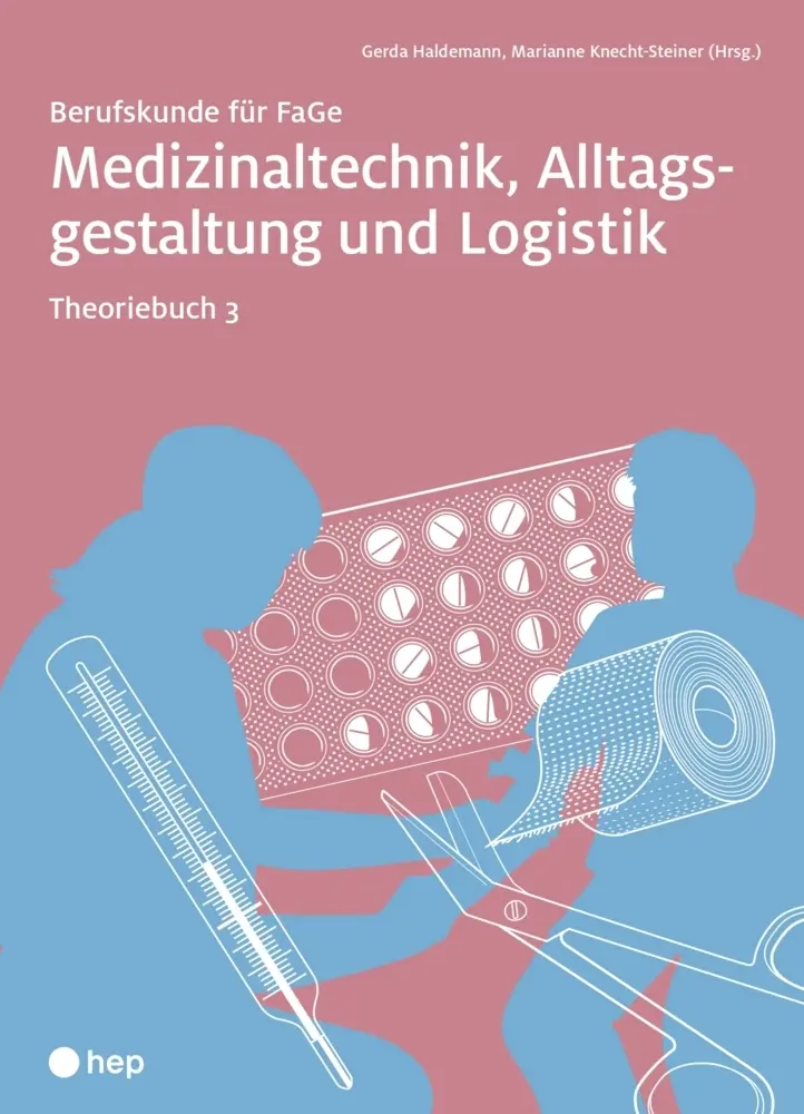 Cover: 9783035518016 | Medizinaltechnik, Alltagsgestaltung und Logistik, Theoriebuch 3...