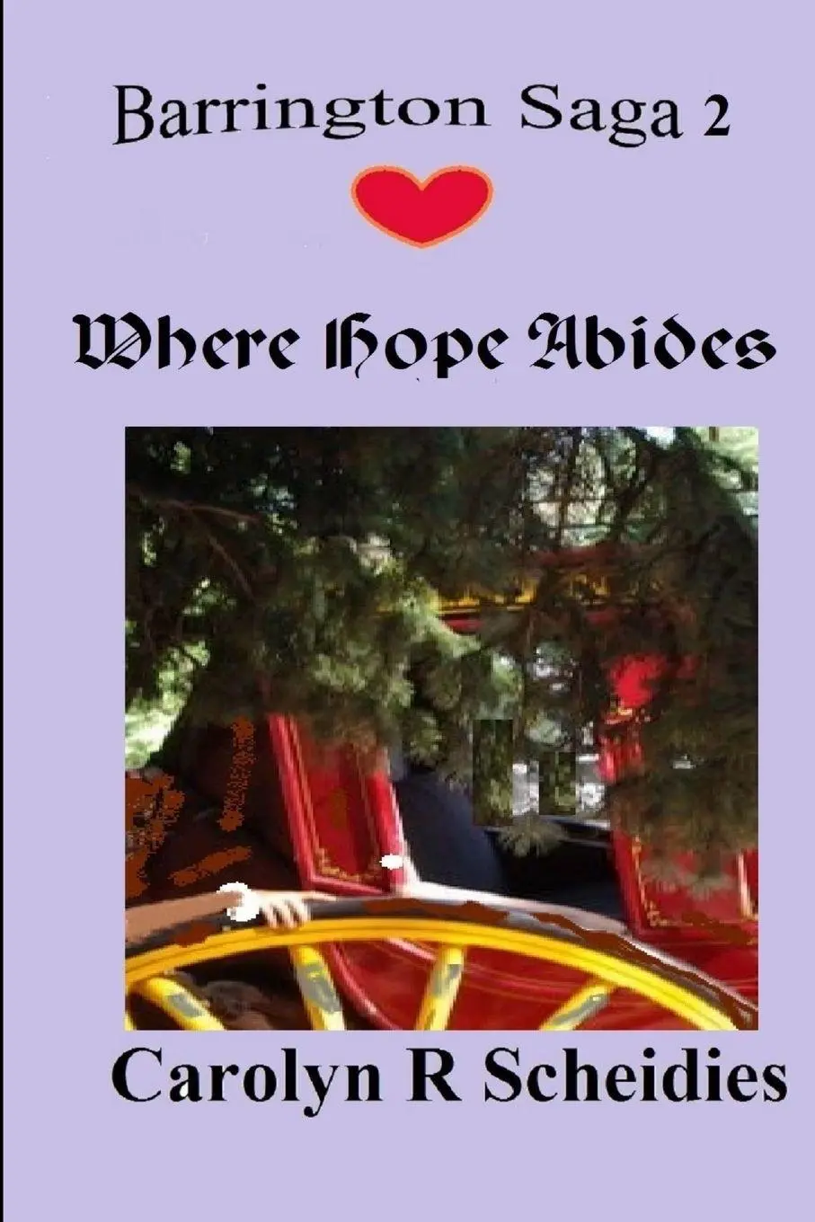 Cover: 9781329388116 | Where Hope Abides | Carolyn R Scheidies | Taschenbuch | Englisch