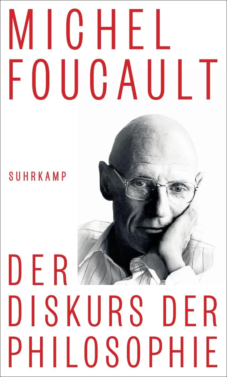 Cover: 9783518588116 | Der Diskurs der Philosophie | Michel Foucault | Buch | 352 S. | 2024