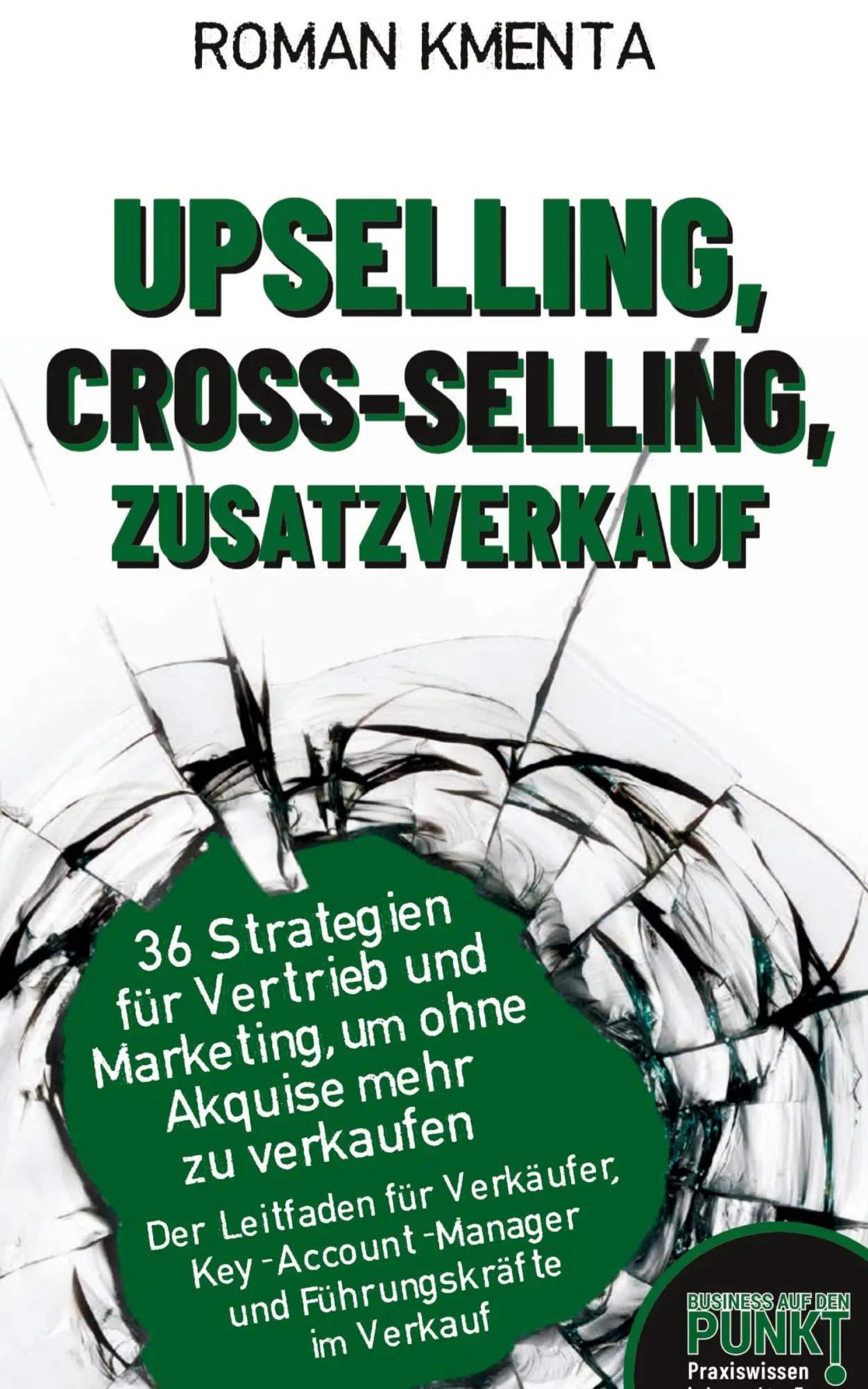 Cover: 9783903528116 | Upselling, Cross-Selling-Zusatzverkauf | Roman Kmenta | Buch | 136 S.