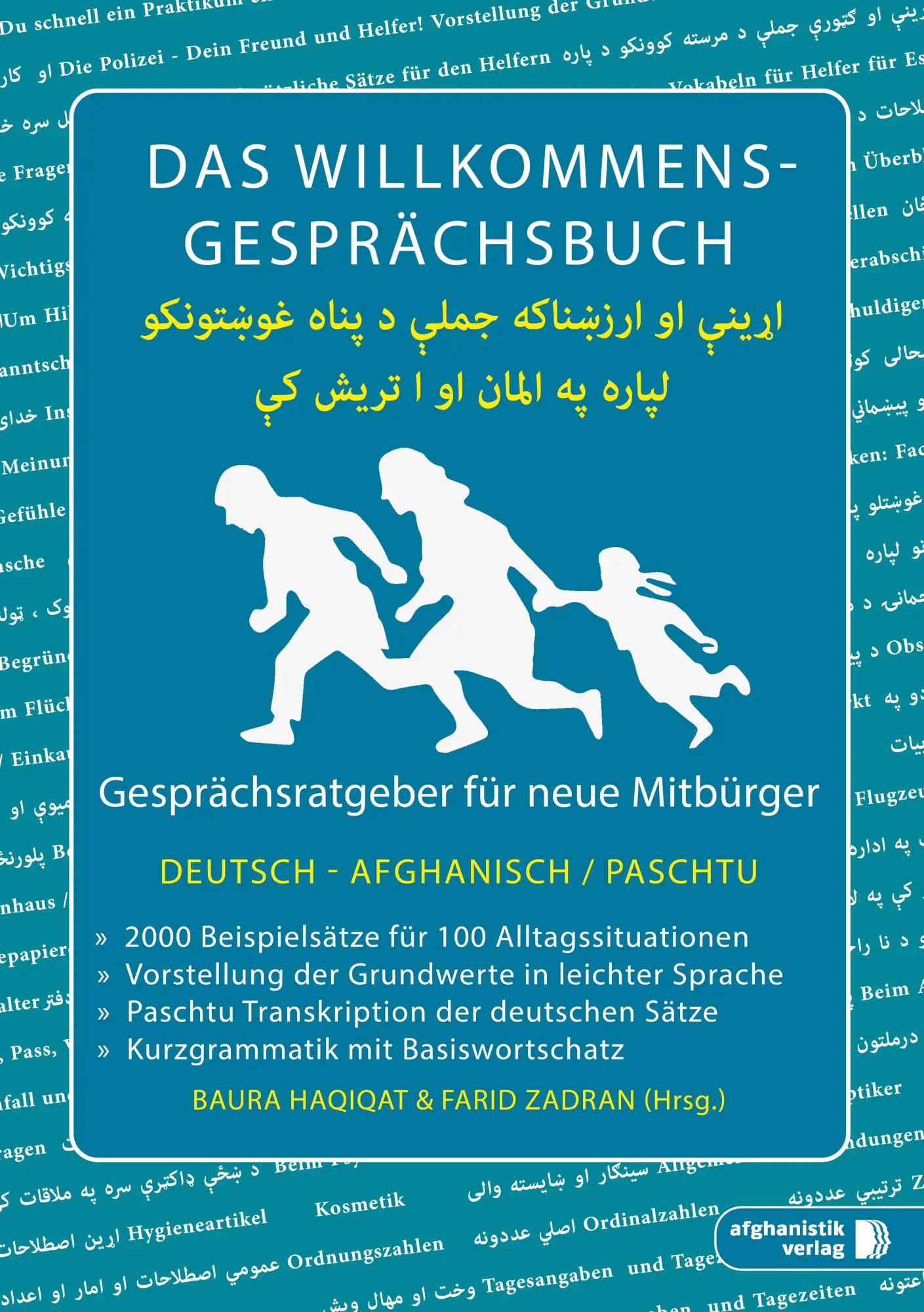 Cover: 9783945348116 | Das Willkommens- Gesprächsbuch Deutsch - Afghanisch / Paschtu | Buch