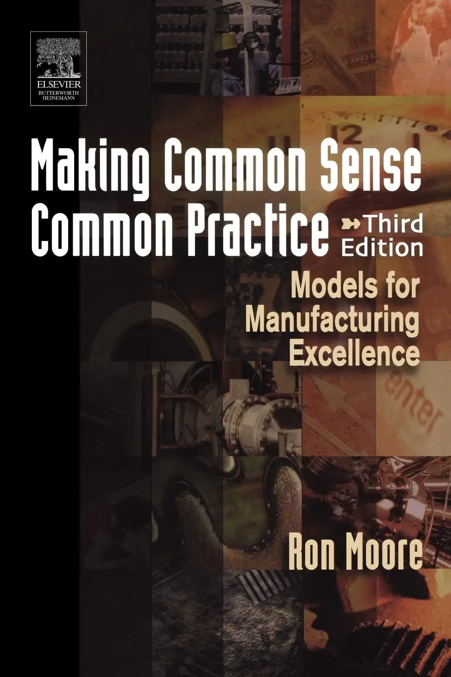 Cover: 9780750678216 | Making Common Sense Common Practice | Ron Moore | Taschenbuch | 2004